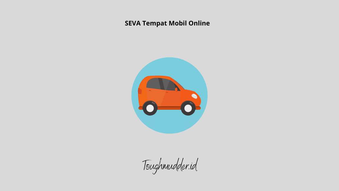 SEVA Tempat Mobil Online